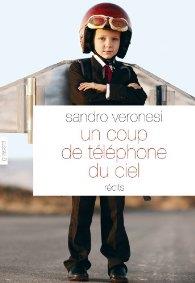 COUP DE TELEPHONE DU CIEL, UN | 9782253182825 | VERONESI, SANDRO