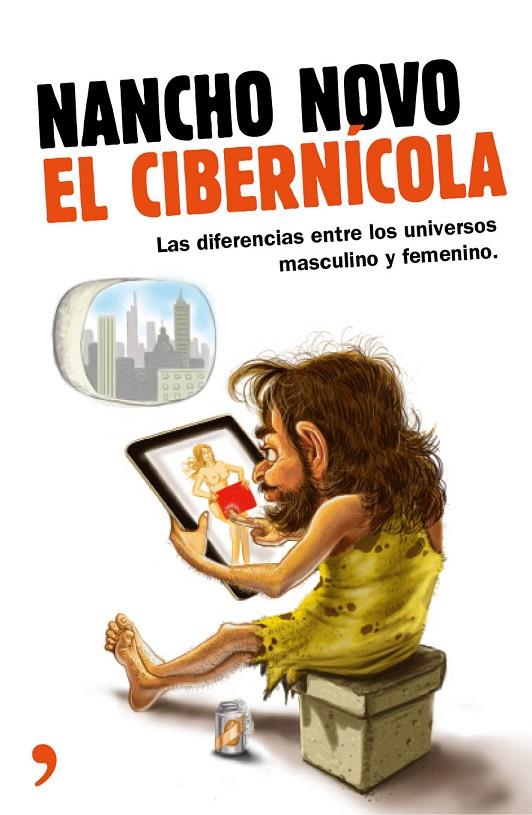 CIBERNÍCOLA, EL | 9788499984070 | NOVO, NANCHO