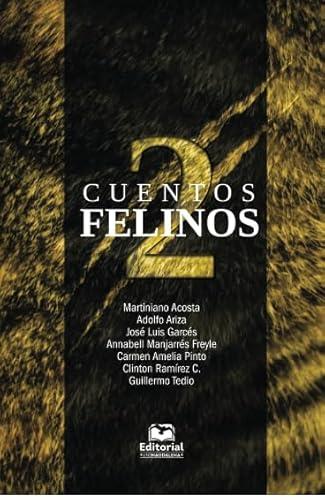 CUENTOS FELINOS 2 | 9789587461749 | ARIZA NAVARRO, ADOLFO