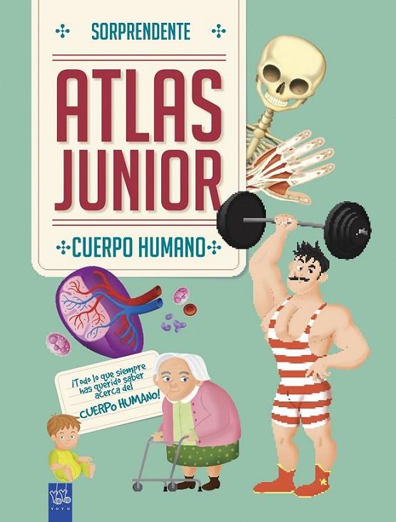 ATLAS JUNIOR. CUERPO HUMANO | 9788408184690 | YOYO