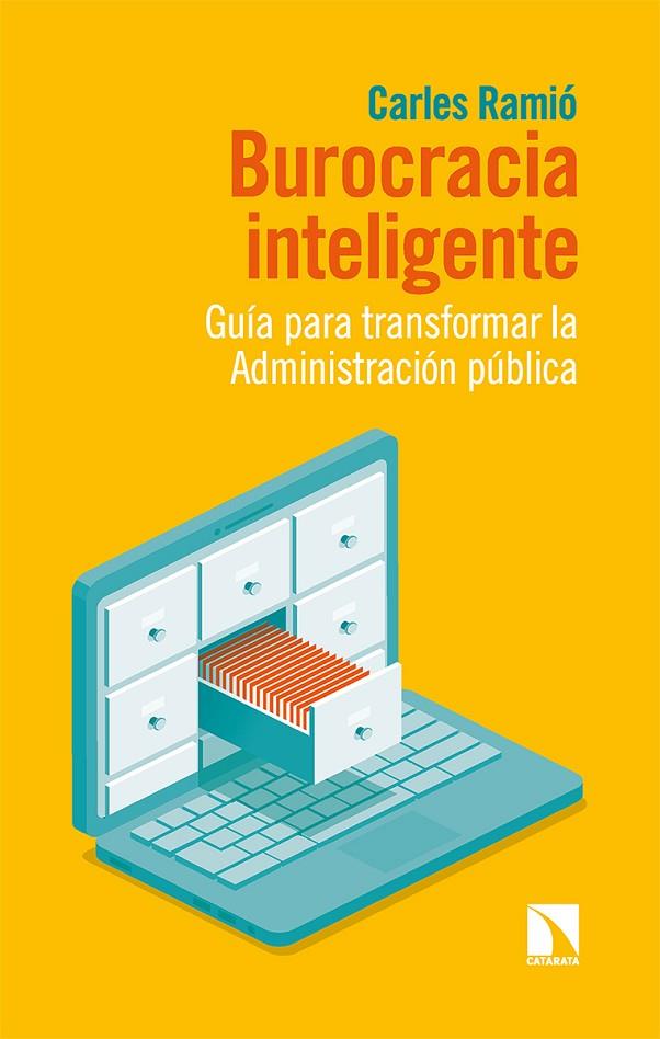 BUROCRACIA INTELIGENTE | 9788413524726 | RAMIO, CARLES