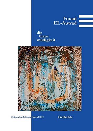 DIE BLAUE MUDIGKEIT | 9783732261727 | EL-AUWAD, FOUAD