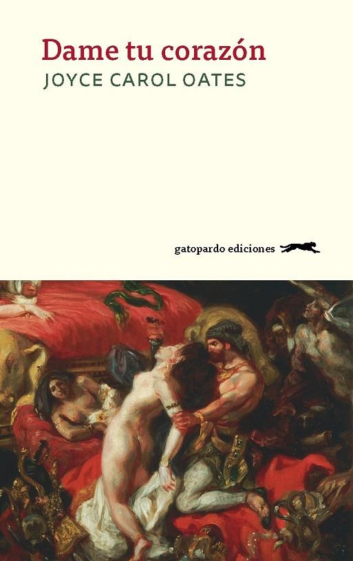 DAME TU CORAZÓN | 9788494510069 | OATES, JOYCE CAROL