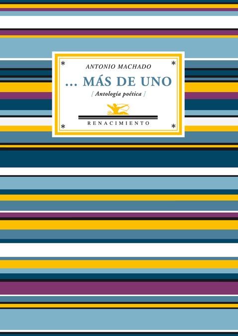 MAS DE UNO | 9788484725619 | MACHADO, ANTONIO