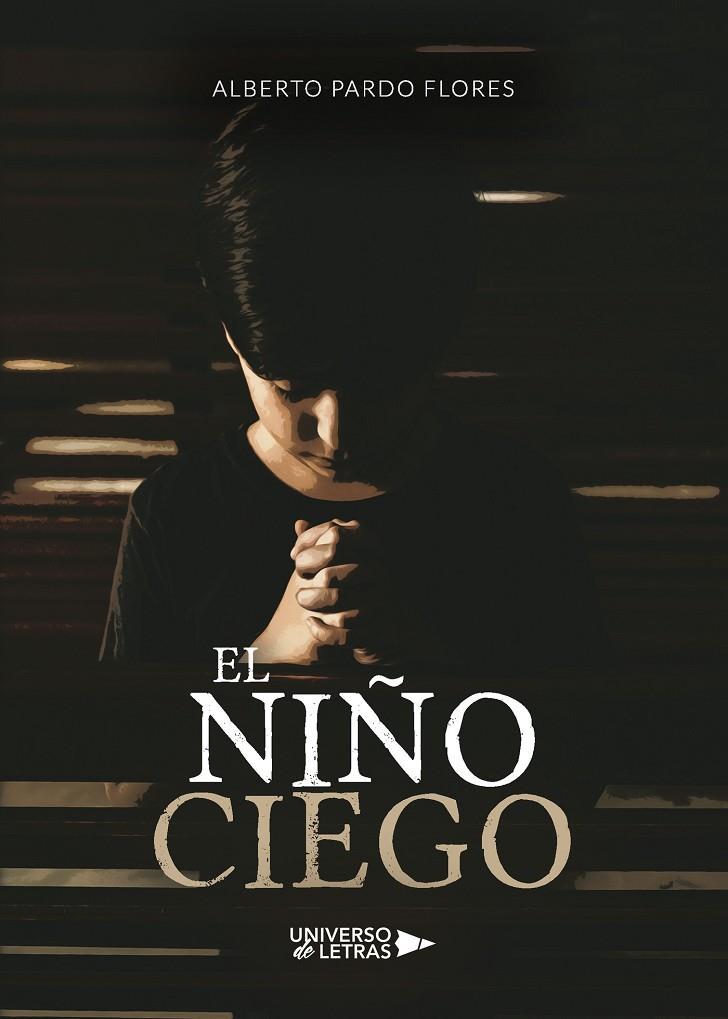 NIÑO CIEGO, EL | 9788417926977 | PARDO FLORES, ALBERTO