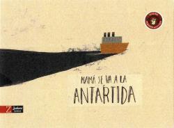 MAMÁ SE VA A LA ANTÁRTIDA | 9788417374600 | CABRÉ ALBÓS, ANNA