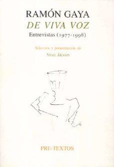 DE VIVA VOZ. ENTREVISTAS (1977-1998) | 9788481917871 | GAYA, RAMÓN