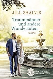 TRAUMMANNER UND ANDERE WUNDERTUTEN | 9783956498121 | SHALVIS, JILL