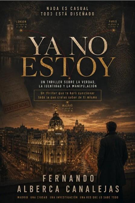 YA NO ESTOY | 9798184260266 | ALBERCA CANALEJAS, FERNANDO