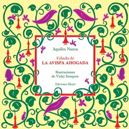 FÁBULA DE LA AVISPA AHOGADA | 9789802570997 | NAZOA, AQUILES