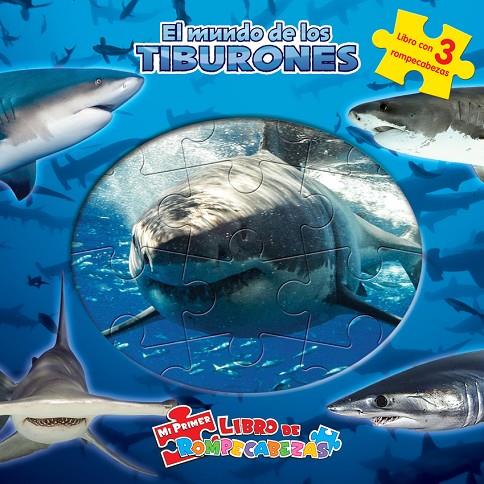 MUNDO DE LOS TIBURONES, EL (LIBRO+3 PUZZLES) | 9782764379776