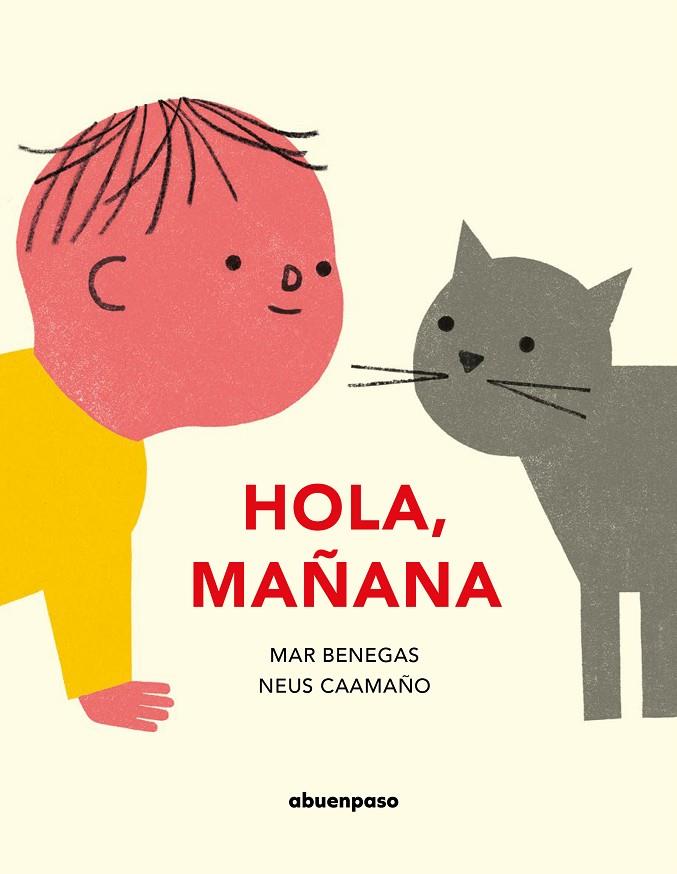 ¡HOLA, MAÑANA! | 9788417555184 | BENEGAS / CAAMAÑO