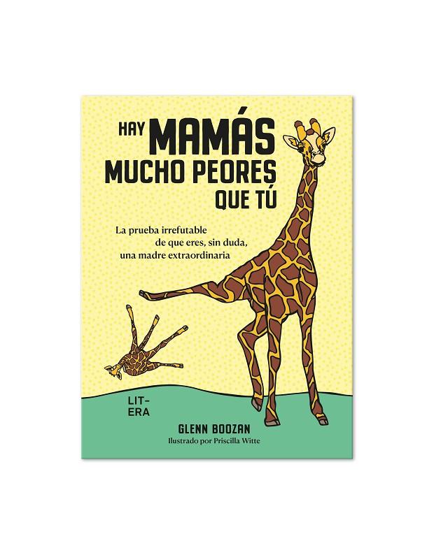 HAY MAMAS MUCHO PEORES QUE TU | 9788412669077 | BOOZAM, GLENN