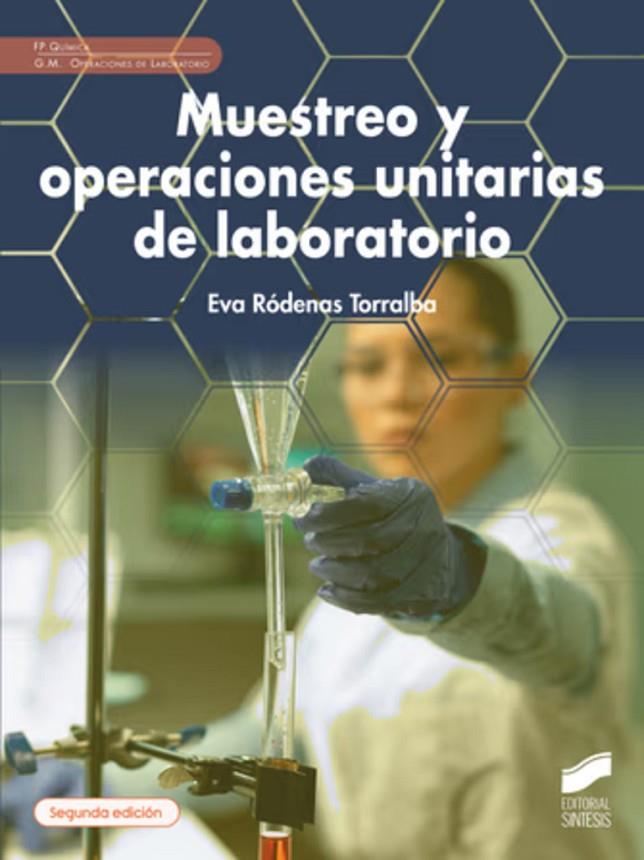 MUESTREO Y OPERACIONES UNITARIAS DE LABORATORIO | 9788413574806 | RODENAS, EVA