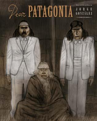 DEAR PATAGONIA | 9788496722804 | GONZALEZ GONZALEZ, JORGE