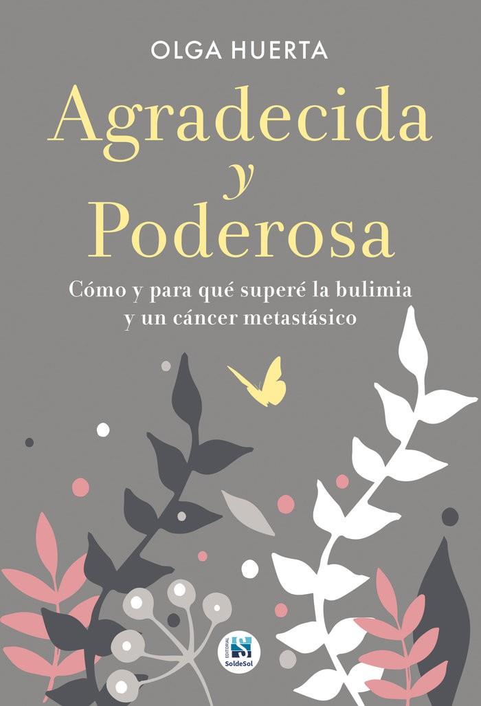 AGRADECIDA Y PODEROSA | 9788412234633 | HUERTA,OLGA
