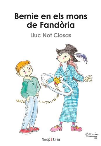 BERNIE EN ELS MONS DE FANDÒRIA | 9788419821911 | NOT CLOSAS, LLUC