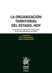 ORGANIZACIÓN TERRITORIAL DEL ESTADO, HOY, LA | 9788491195016 | TUDELA ARANDA, JOSÉ