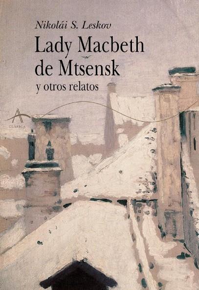 LADY MACBETH DE MTSENSK | 9788484281764 | LESKOV, NIKOLAI S.