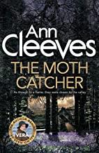 MOTH CATCHER, THE | 9781447278290 | CLEEVES, ANN