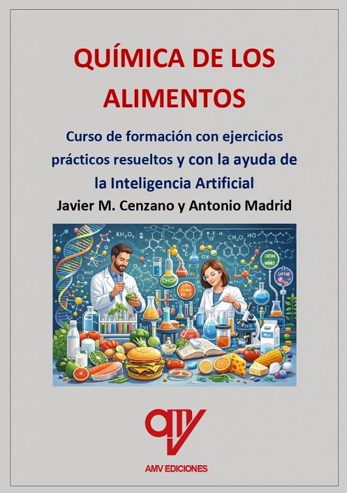 QUIMICA DE LOS ALIMENTOS | 9791399180046 | MADRID VICENTE, ANTONIO / MADRID CENZANO, JAVIER