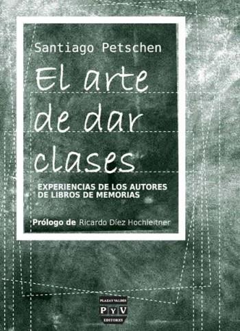 ARTE DE DAR CLASES, EL | 9788415271796 | PETSCHEN, SANTIAGO