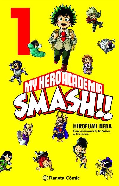 MY HERO ACADEMIA SMASH 01 | 9788413416762 | NEDA, HIROFUMI / HORIKOSHI, KOHEI