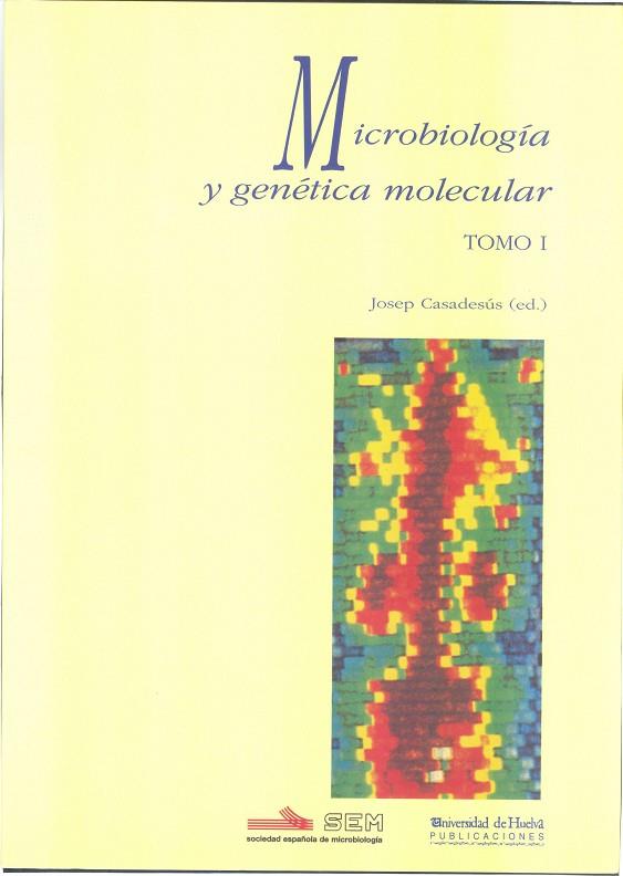 MICROBIOLOGÍA Y GENÉTICA MOLECULAR | 9788488751942 | CASADESÚS, JOSEP