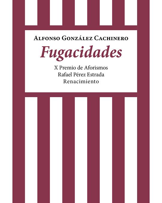 FUGACIDADES | 9791387939403 | GONZALEZ CACHINERO, ALFONSO