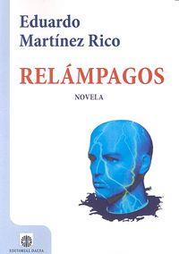 RELÁMPAGOS | 9788494409578 | MARTÍNEZ RICO, EDUARDO