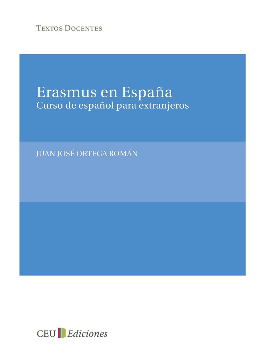 ERASMUS EN ESPAÑA | 9788415382201 | ORTEGA ROMÁN, JUAN JOSÉ