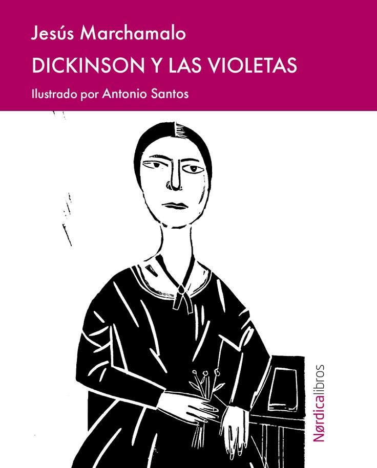 DICKINSON Y LAS VIOLETAS | 9791387563004 | MARCHAMALO, JESUS
