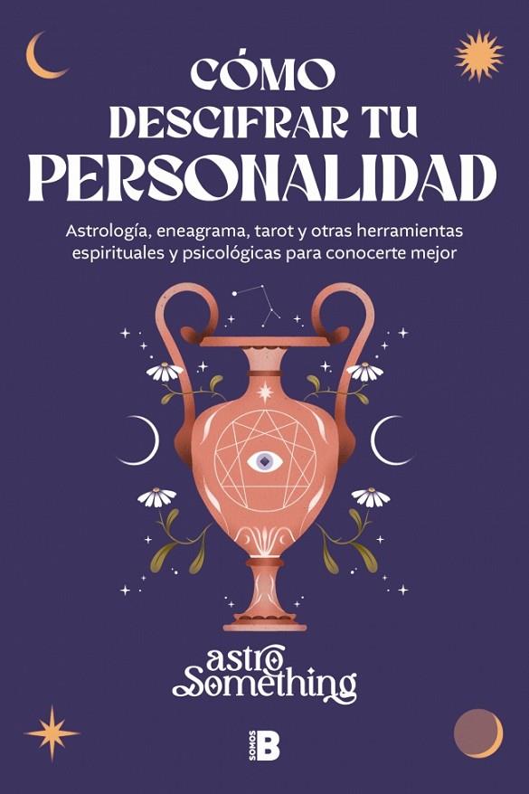 CÓMO DESCIFRAR TU PERSONALIDAD | 9788466684620 | ASTROSOMETHING