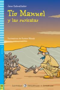 TIO MANUEL Y LOS SURICATAS (+CD) | 9788853606297
