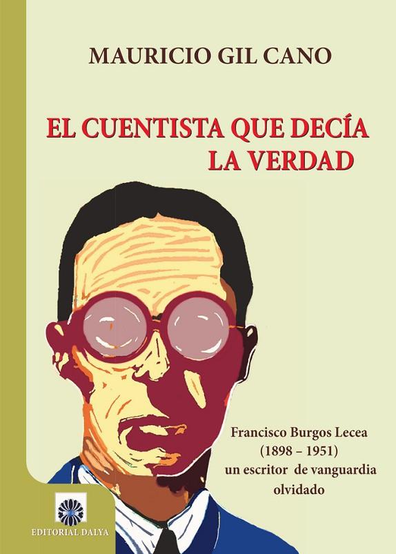 CUENTISTA QUE DECIA LA VERDAD, EL | 9788494622700 | CANO GIL, MAURICIO