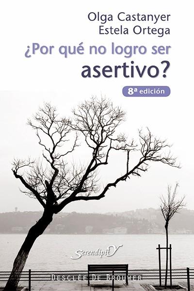 POR QUE NO LOGRO SER ASERTIVO | 9788433015822 | CASTANYER, OLGA