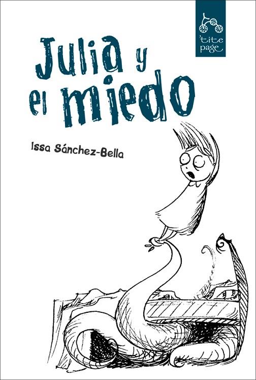 JULIA Y EL MIEDO | 9788492719068 | SANCHEZ-BELLA, ISSA