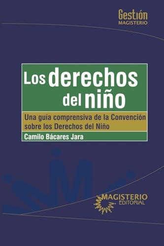 DERECHOS DEL NIÑO, LOS | 9789582012267 | BÁCARES JARA, CAMILO