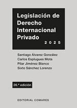 LEGISLACIÓN DE DERECHO INTERNACIONAL PRIVADO (26 EDICIÓN) | 9788413699660