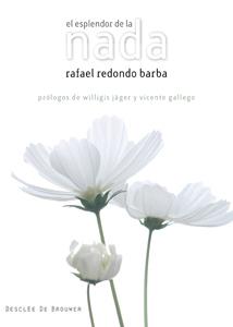 ESPLENDOR DE LA NADA, EL | 9788433023919 | REDONDO BARBA, RAFAEL