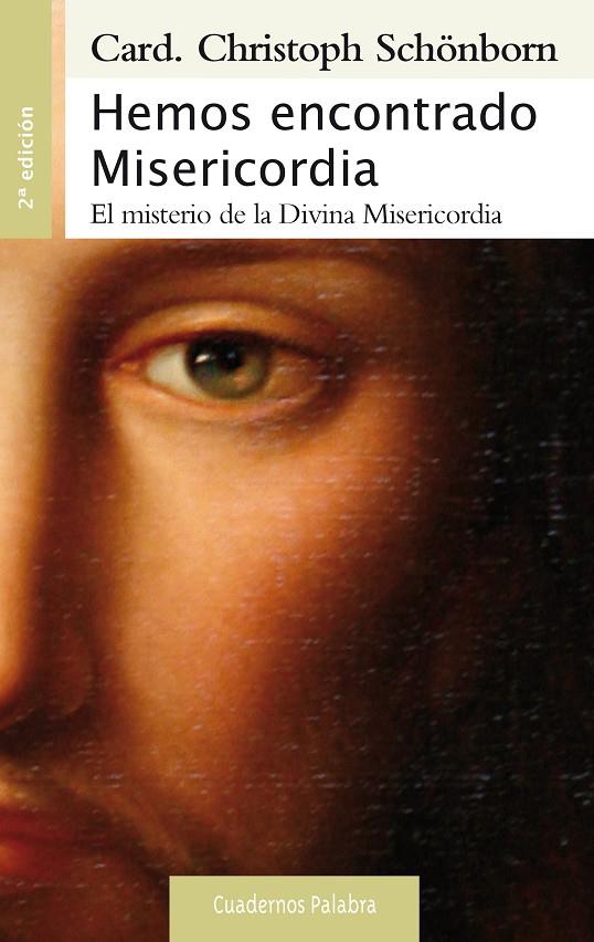 HEMOS ENCONTRADO MISERICORDIA | 9788498405514 | SCHÖNBORN, CARD. CHRISTOPH
