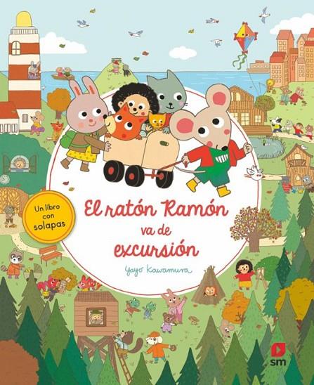 RATÓN RAMÓN VA DE EXCURSIÓN, EL | 9788411829724 | KAWAMURA, YAYO