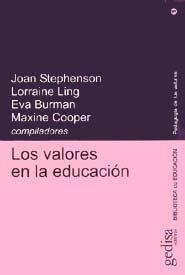 VALORES EN LA EDUCACIÓN, LOS | 9788474328509 | STEPHENSON, JOAN