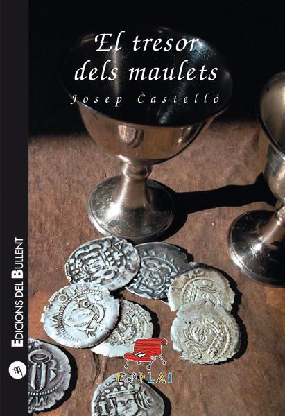 TRESOR DELS MAULETS, EL | 9788496187689 | CASTELLÓ, JOSEP