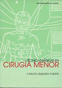 TÉCNICAS BÁSICAS EN CIRUGÍA MENOR | 9788477629665 | VAQUERO PUERTA, CARLOS