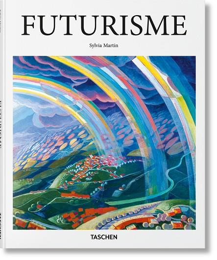 FUTURISME (ÉDITION EN FRANÇAIS) | 9783836505680 | MARTIN, SYLVIA