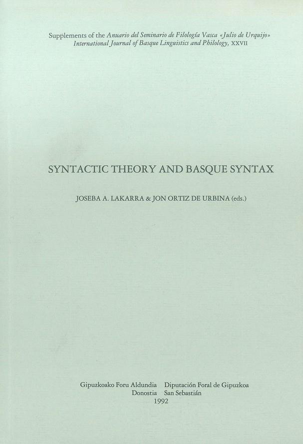 SYNTACTIC THEORY AND BASQUE SYNTAX | 9788479070946 | LAKARRA ANDRINUA, JOSEBA A. / ORTIZ DE URBINA, JON