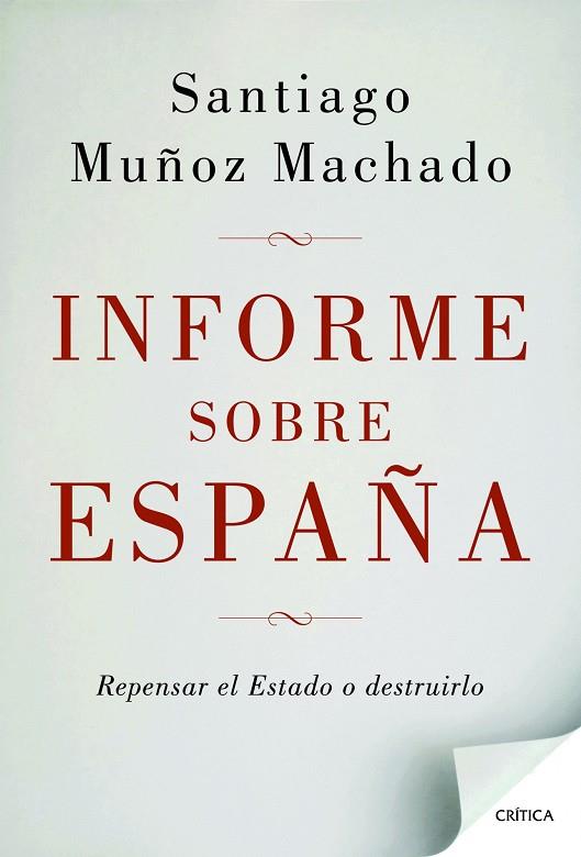 INFORME SOBRE  ESPAÑA | 9788498924664 | MUÑOZ MACHADO, SANTIAGO
