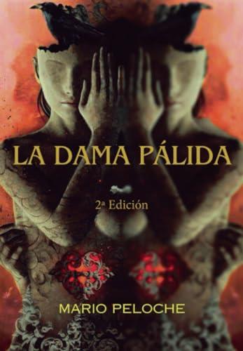 DAMA PÁLIDA, LA | 9788412829532 | PELOCHE, MARIO