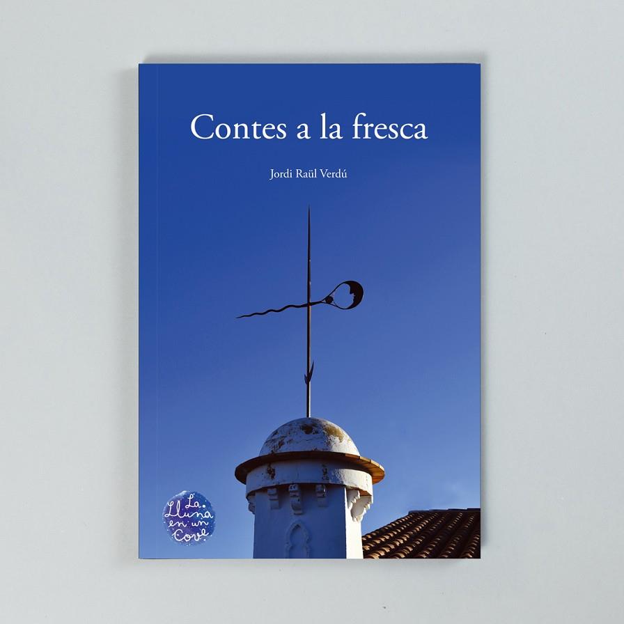 CONTES A LA FRESCA | 9788412267525 | VERDÚ, JORDI RAU¨L